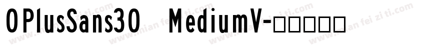 OPlusSans30 MediumV字体转换